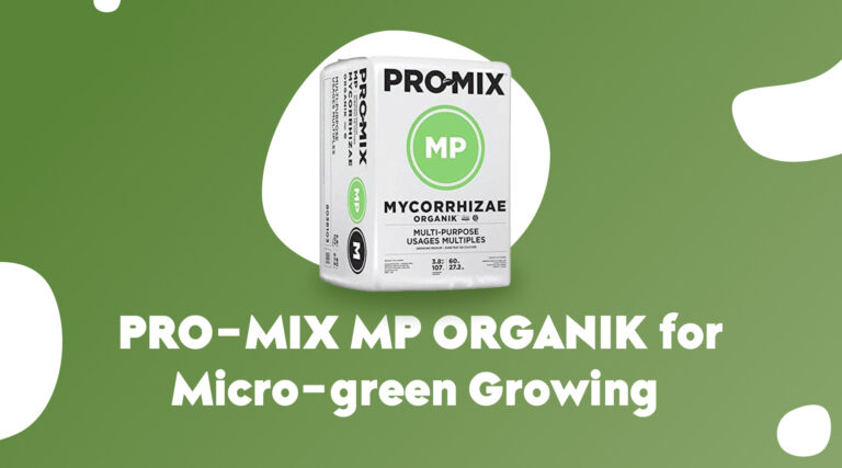 PRO-MIX MP ORGANIK for Micro-green Growing